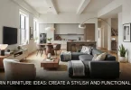 Modern Furniture Ideas: Create a Stylish and Functional Home